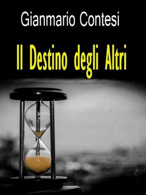 cover image of Il Destino degli Altri